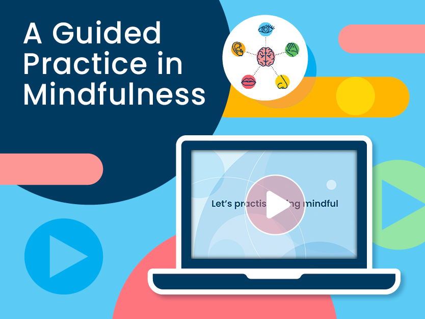 A Guided Practice in Mindfulness 