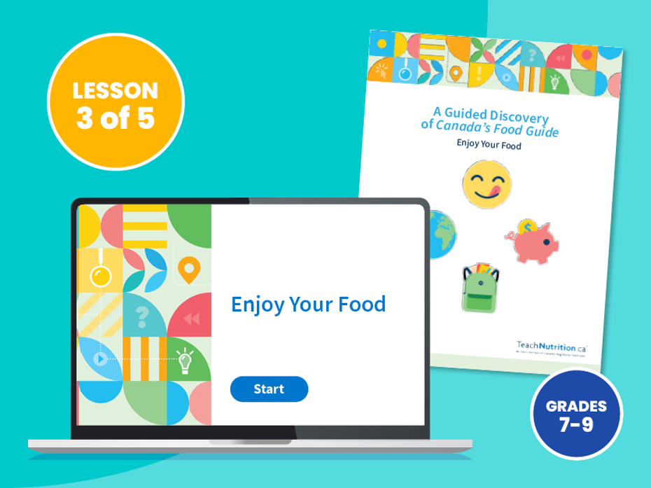 Enjoy Your Food: Grades 7–9